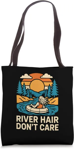 River Float Trip Hair Don't Care Vintage Women's. Tote Bag